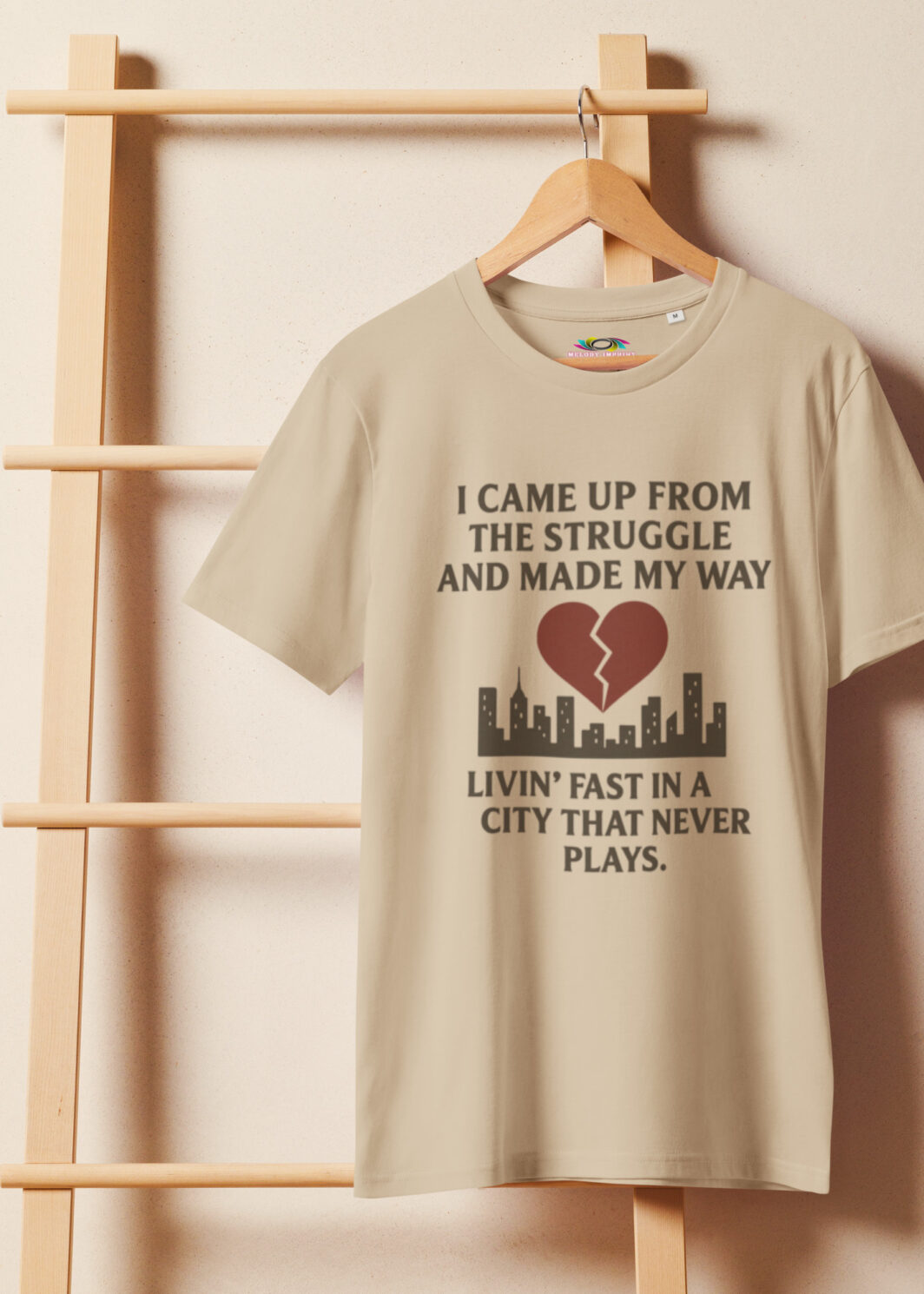 I Came Up from the Struggle – Unisex Organic T-Shirt – Hustle Quote Shirt – Heartbreak Resilience Design Struggle Made My Way