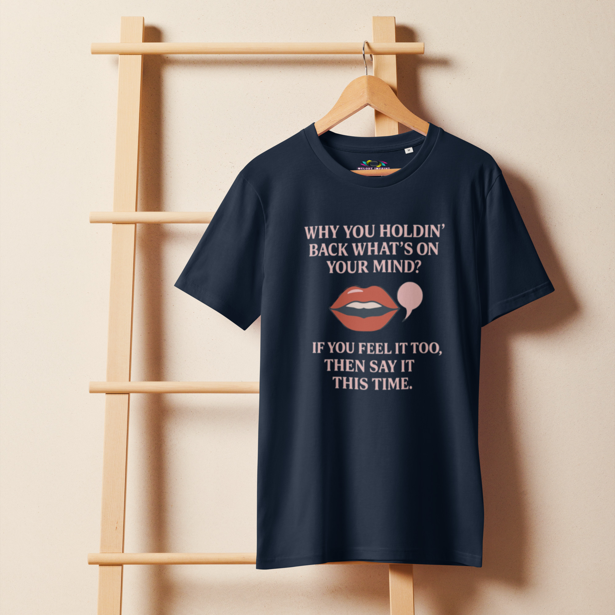 Say It This Time – Unisex Organic T-Shirt – Speak Your Mind Shirt – Bold Lip Graphic Tee – Relationship Talk Quote
