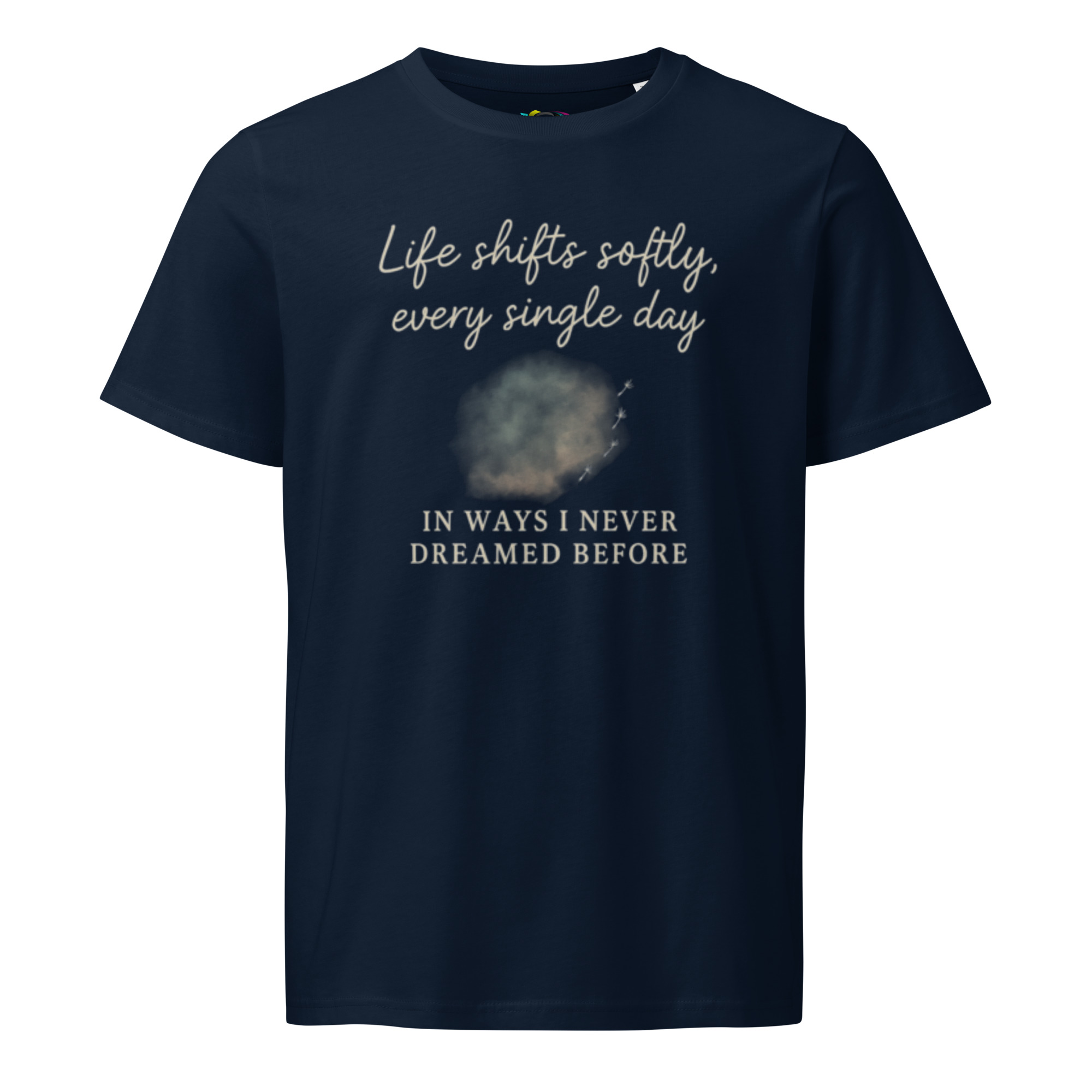 Life Shifts Softly – Unisex Organic Cotton Comfort T-Shirt – Inspirational Quote Tee – Mindful Gift - Image 4