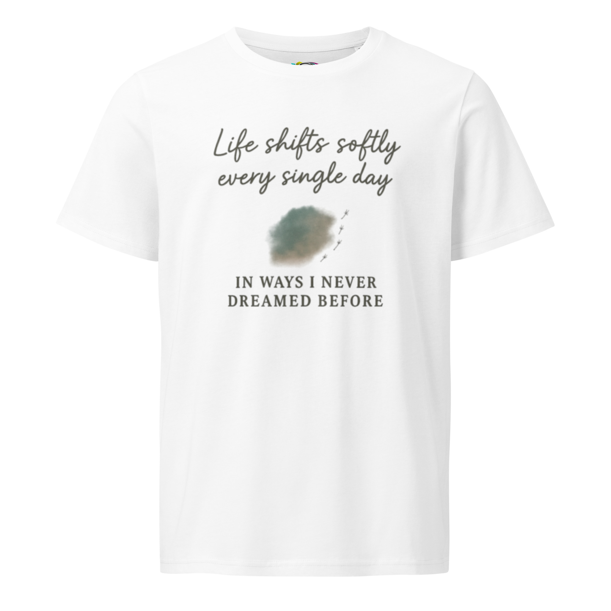 Life Shifts Softly – Unisex Organic Cotton Comfort T-Shirt – Inspirational Quote Tee – Mindful Gift - Image 8