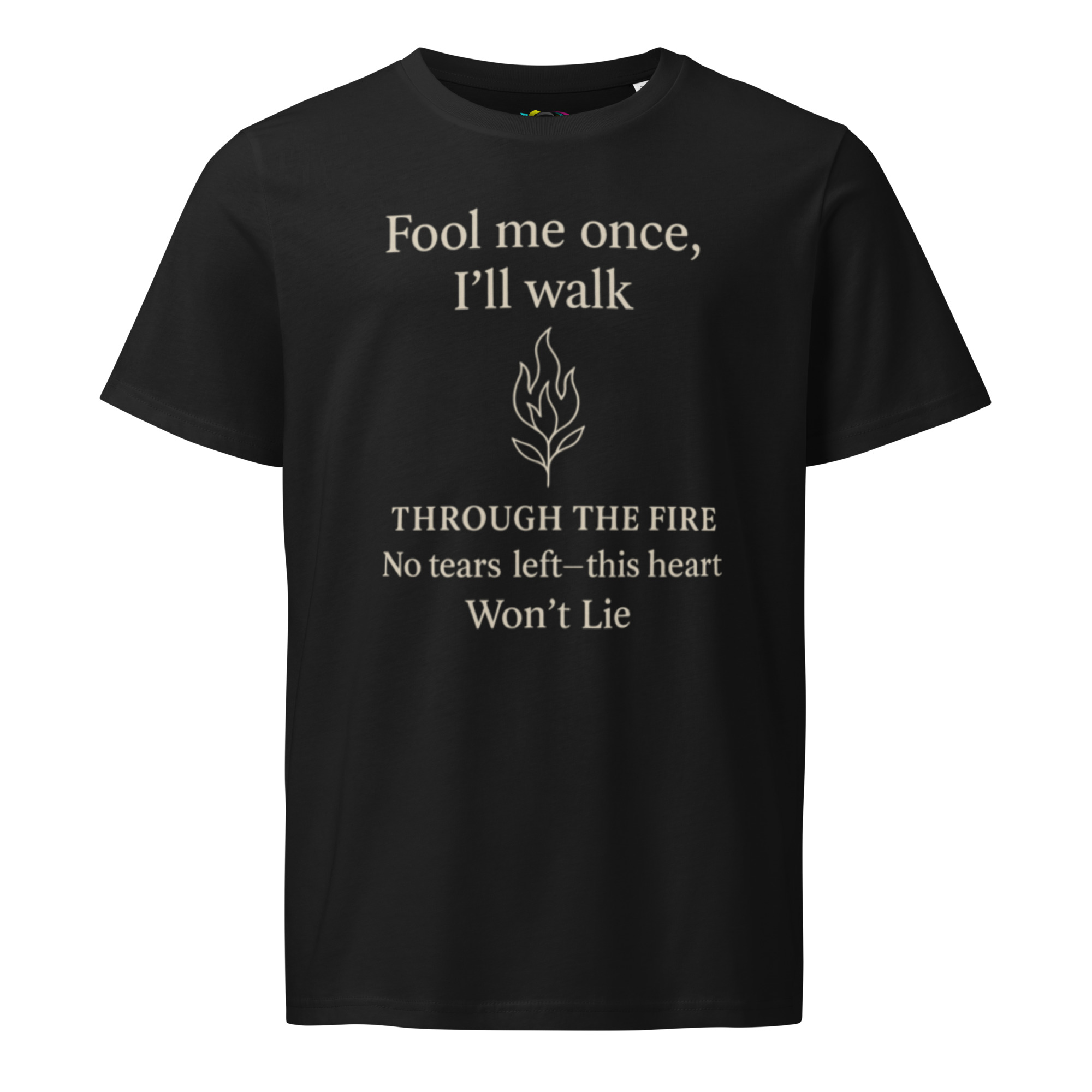 Fool Me Once Through the Fire Quote Tee – Empowering Organic Cotton T-Shirt for Women – Bold Gift for Strong Hearts - Image 7