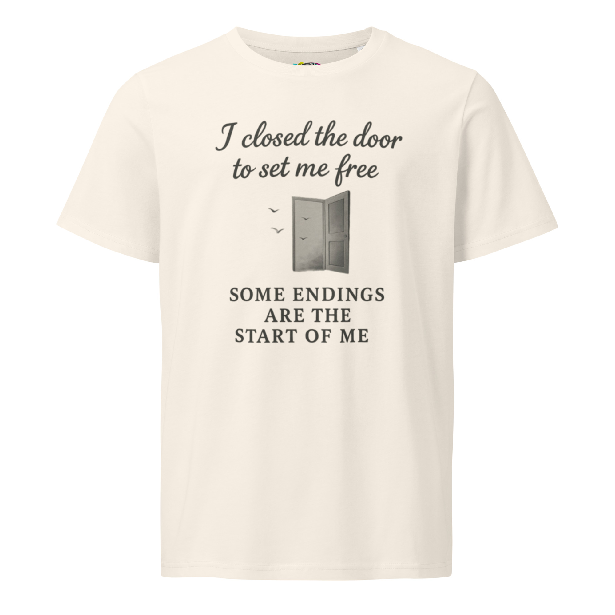 I Closed the Door to Set Me Free – Empowering Quote Tee, Inspirational Organic Cotton T-Shirt - Image 3