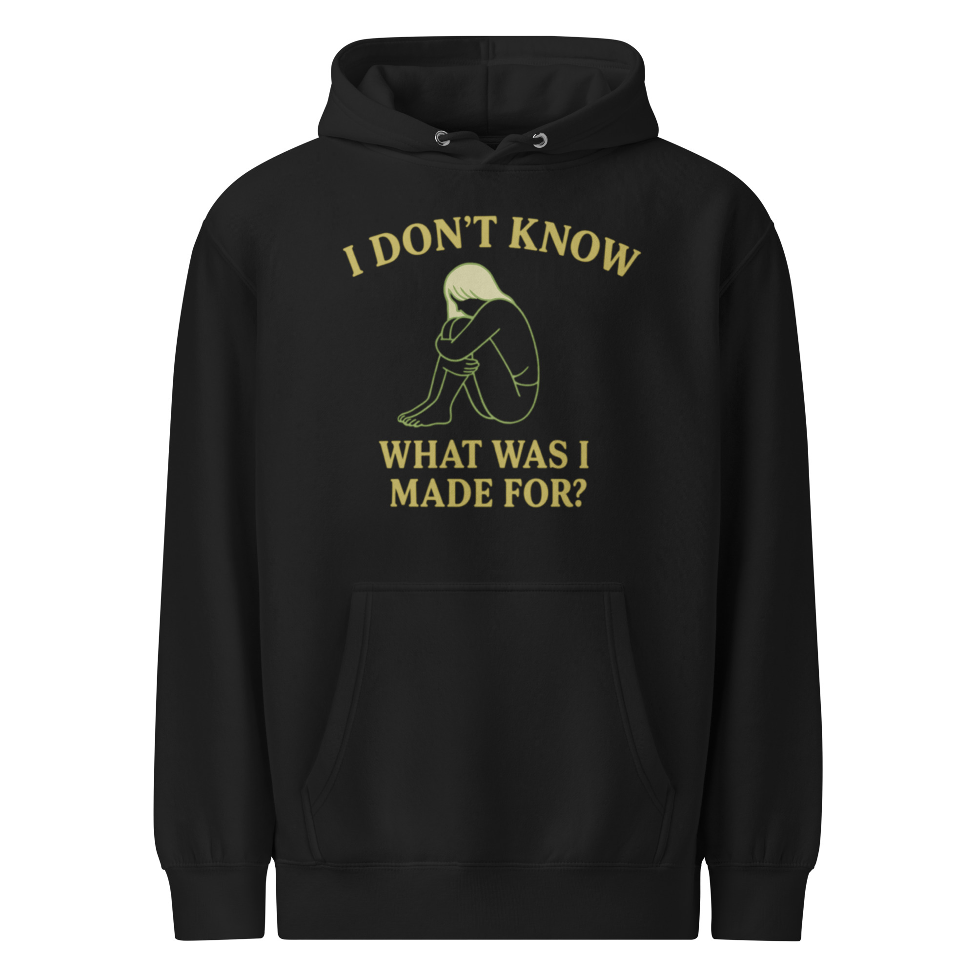 I Don’t Know What Was I Made For Hoodie – Thoughtful Mental Health Gift, Comfort Hoodie with Emotional Quote - Image 2