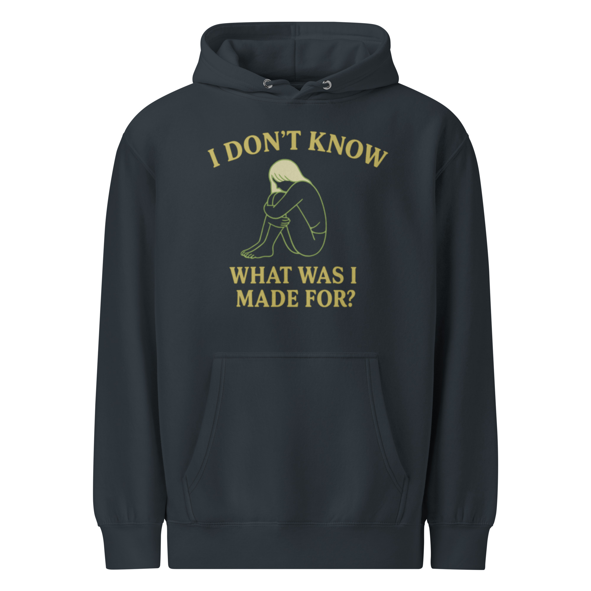 I Don’t Know What Was I Made For Hoodie – Thoughtful Mental Health Gift, Comfort Hoodie with Emotional Quote - Image 3