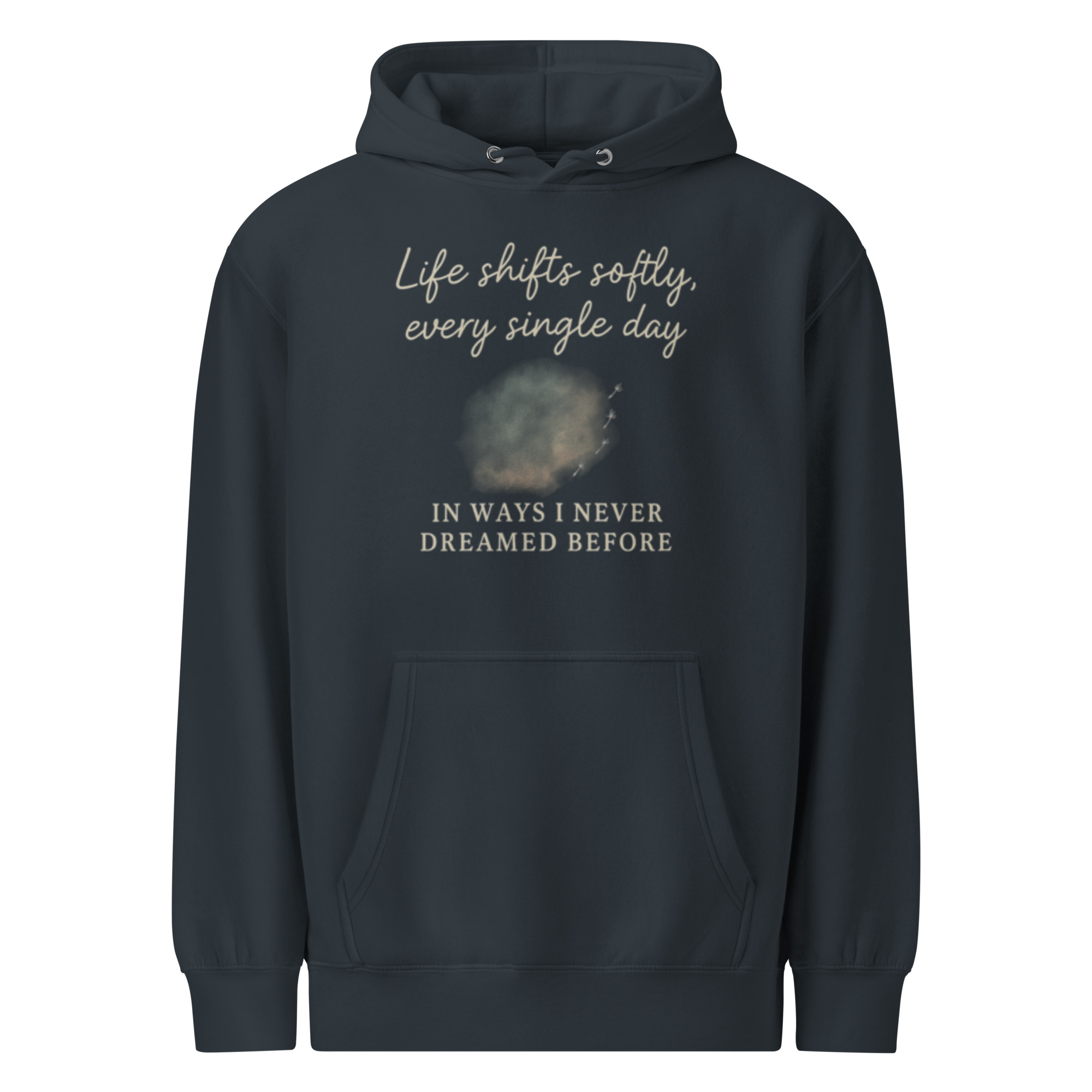 Life Shifts Softly Every Day – Inspirational Hoodie – Cozy Quote Sweatshirt for Reflection, Comfort & Everyday Calm - Image 7