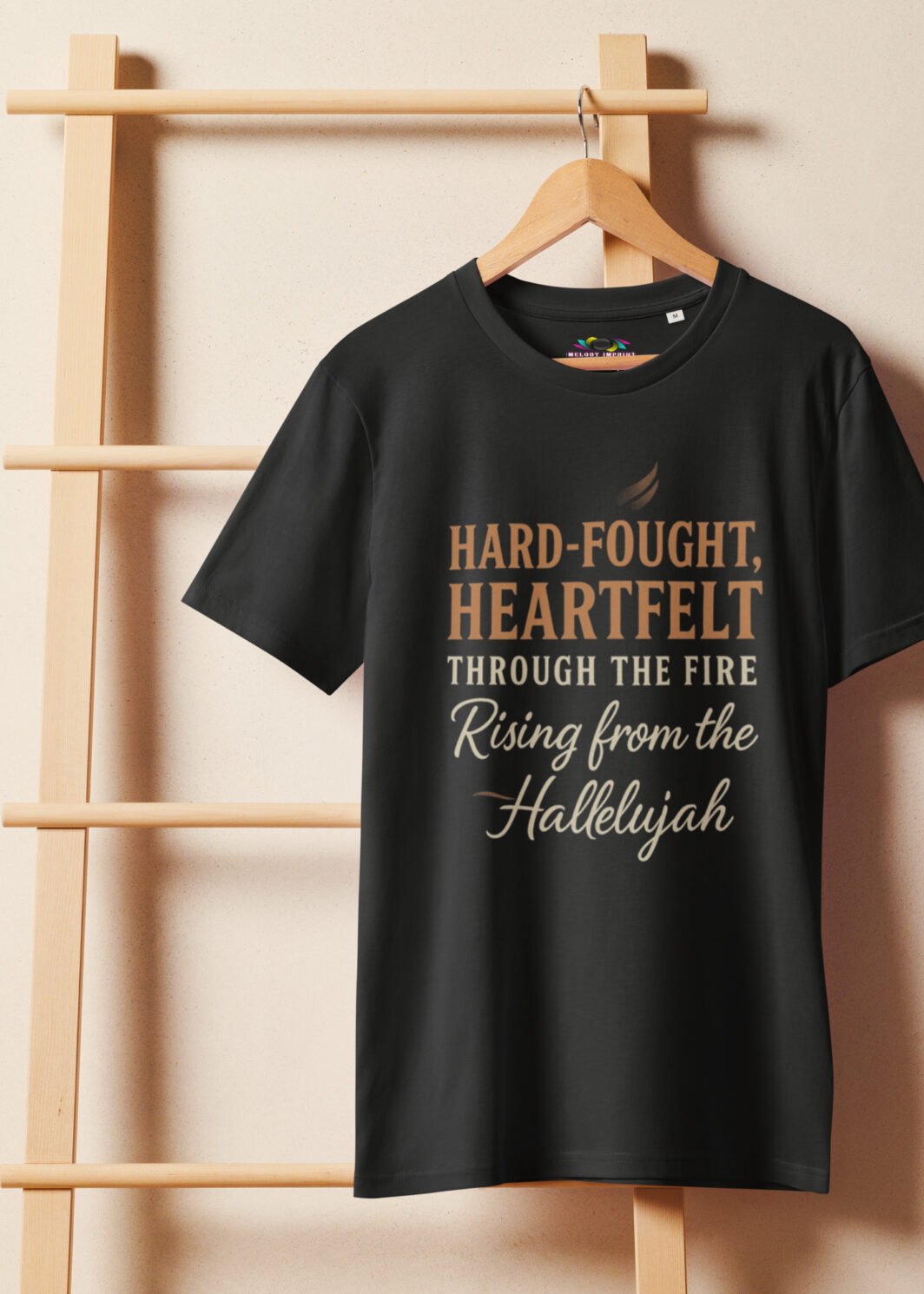 Hard-Fought, Heartfelt – Inspirational Quote T-Shirt – Faith & Strength Tee – Through the Fire Design