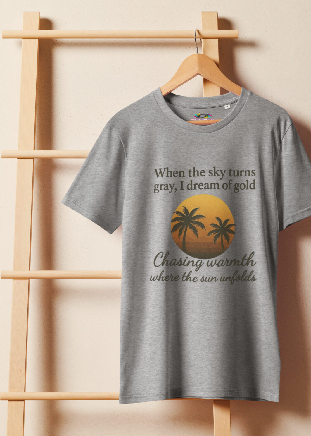 When the Sky Turns Gray I Dream of Gold T-Shirt – Inspirational Sunset Tee – Organic Cotton Quote Shirt